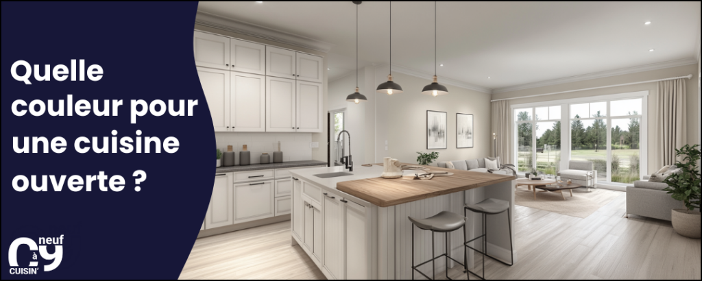 quelle couleur pour une cuisine ouverte